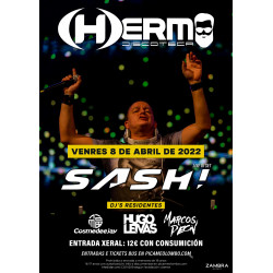 SASH & DISCOTECA HERMO 08-04-2022